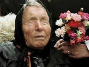 Tin tức - Những dự đoán "sởn tóc gáy" của nhà tiên tri Vanga về năm 2018