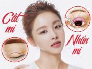 Làm đẹp - Cùng đặt lên bàn cân hai phương pháp tạo mắt 2 mí phổ biến nhất: cắt mí và nhấn mí
