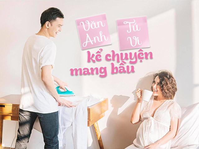 Tú Vi mang bầu: Ốm nghén nằm nhà cả ngày, đùi to, rạn da càng được Văn Anh yêu