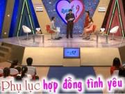 Yêu - Chàng trai hài hước soạn sẵn "hợp đồng tình yêu" khi đến với "Bạn muốn hẹn hò"