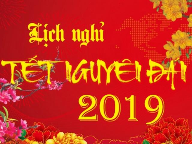 Thông tin chính thức lịch nghỉ Tết Âm lịch 2019