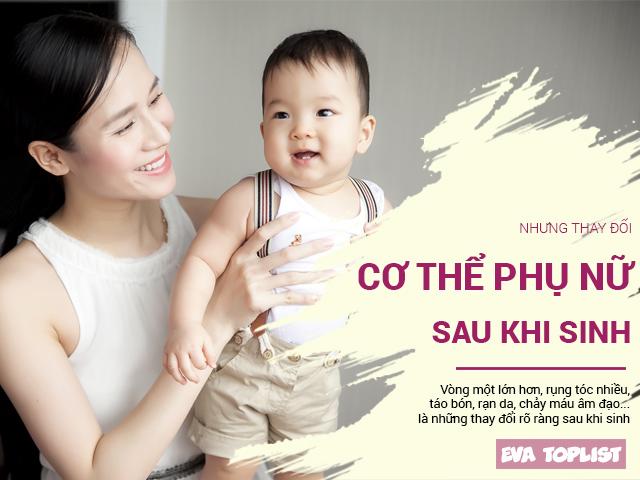 Tưởng đẻ xong chỉ mất thanh xuân, ai ngờ cơ thể mẹ bỉm sữa còn có những thay đổi này