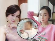 Làm mẹ - "Gái xấu" mất 6 năm dao kéo giống Dương Mịch 99%, khi sinh con ra tất cả ngỡ ngàng
