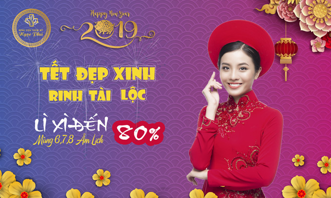 “Tết đẹp xinh – Rinh tài lộc” cùng Bệnh viện Thẩm mỹ Ngọc Phú - 1