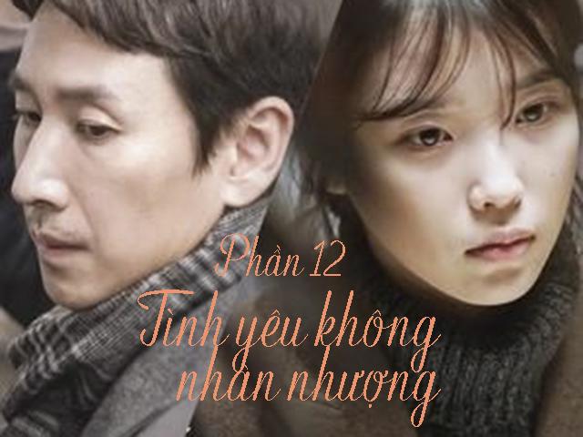 Tình yêu không nhân nhượng (Phần 12)
