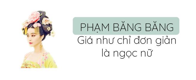 Phạm Băng Băng: Giá như chỉ đơn giản là ngọc nữ của Quỳnh Dao thì đã không amp;#34;ngã ngựaamp;#34; - 9