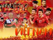 Clip Eva - Điểm lại những khoảnh khắc 90 triệu dân Việt Nam "lịm tim" trước trái bóng tròn