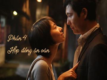 Hợp đồng ân oán (Phần 4)