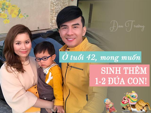 Đan Trường: Tôi dẹp hết công việc để đón Tết đặc biệt cùng vợ con, mong có thêm em bé