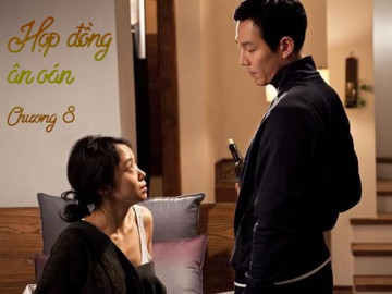 Hợp đồng ân oán (Phần 8)