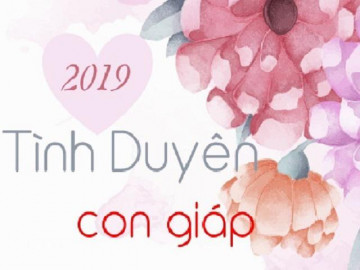 Top 5 con giáp tình duyên phơi phới, thoát ế thành công nhất năm Kỷ Hợi 2019