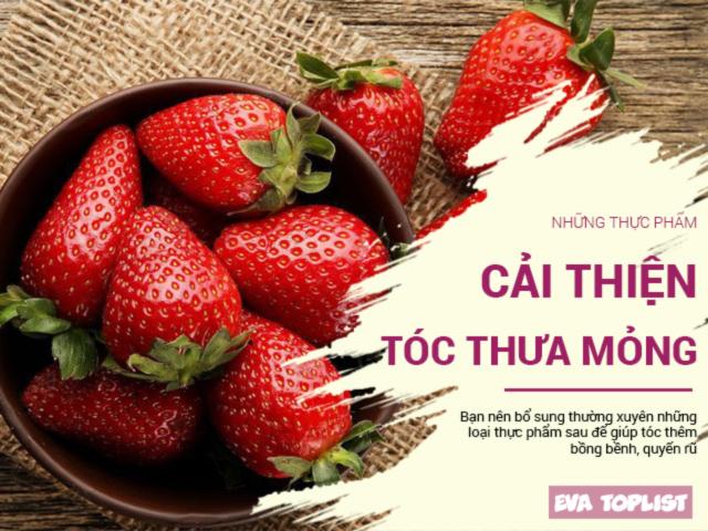 Tóc ngày càng mỏng, đây là những thực phẩm hàng đầu bạn nên bổ sung