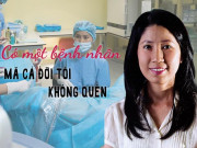 Tin tức - ‘Bà mẹ của nghìn con’ và chuyện cả đời không quên về một nữ bệnh nhân hiếm muộn