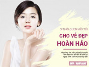 Làm đẹp - Có những thói quen này mỗi tối thì nhan sắc U40 chậm lão hóa đến tận 10 năm