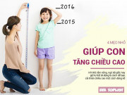 Làm mẹ - Mách nhỏ các mẹ mẹo giúp bé tăng chiều cao chuẩn không cần chỉnh