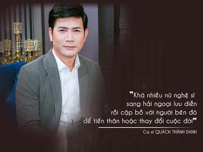 quach thanh danh tiet lo chuyen nu ca si qua hai ngoai “cap bo” dai gia - 4