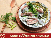 Bếp Eva - Những công thức nấu canh sườn thơm ngon, dễ làm, bà nội trợ nào cũng nên biết