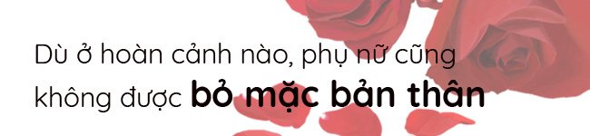 Hoa  Hồng Trên Ngực Trái và 4 thông điệp amp;#34;thức tỉnhamp;#34; phụ nữ trước ngưỡng cửa ly hôn - 11