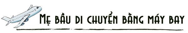 Về quê hay đi xa dịp Tết bằng tàu xe, máy bay, mẹ bầu phải nhớ những nguyên tắc này! - 5