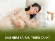 Bà bầu - Dấu hiệu bà bầu đang thiếu canxi, mẹ bổ sung ngay kẻo sinh con thấp lùn