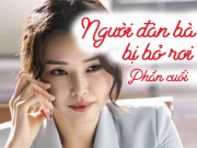 Eva Yêu - Người đàn bà bị bỏ rơi (Phần cuối)