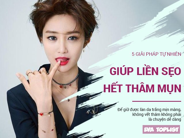 5 giải pháp dinh dưỡng giúp da bạn giảm thâm mụn, nhanh liền sẹo
