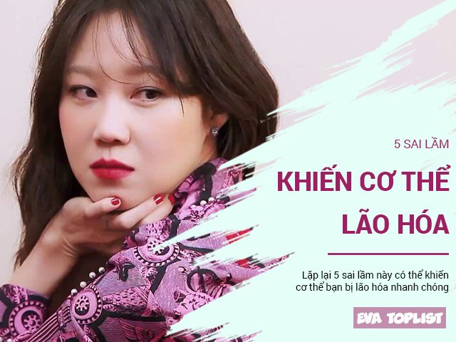 5 thói quen sai lầm khiến ngoại hình của bạn bị lão hóa nhanh chóng