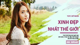 5 mỹ nhân đẹp nhất thế giới: Biểu tượng nhan sắc SNSD lấn át cả dàn người đẹp Âu Mỹ