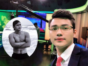 Giải trí - Chân dung MC thời sự trẻ nhất của VTV: Thi trượt cấp 3, làm phụ hồ, thợ sửa xe
