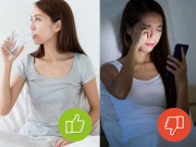 Làm đẹp - 7 thói quen nên làm trước khi đi ngủ, cân nặng của chị em sẽ giảm từng ngày