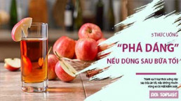 Sau bữa tối, uống 5 loại đồ uống này là bạn đang tiếp tay nuôi dưỡng vòng eo bánh mì