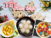 Bếp Eva - Những cách làm bánh trôi, bánh chay cho Tết Hàn thực thêm ý nghĩa