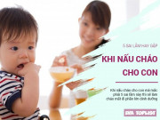 Clip Eva - 5 sai lầm các mẹ thường gặp phải khi nấu cháo dinh dưỡng cho con