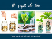 Eva tám - 3 cách quản lý chi tiêu cực hữu ích, khiến việc cắt giảm lương không còn là nỗi lo 