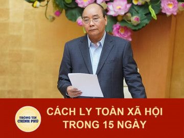 Cách ly toàn xã hội 15 ngày từ 0 giờ ngày 1/4 để chống dịch COVID-19