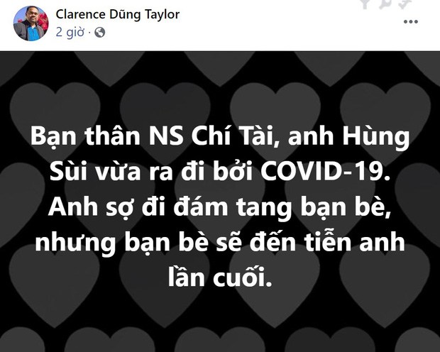 Một người nổi tiếng trong làng giải trí Việt qua đời vì COVID-19, là bạn thân của NS Chí Tài - 1