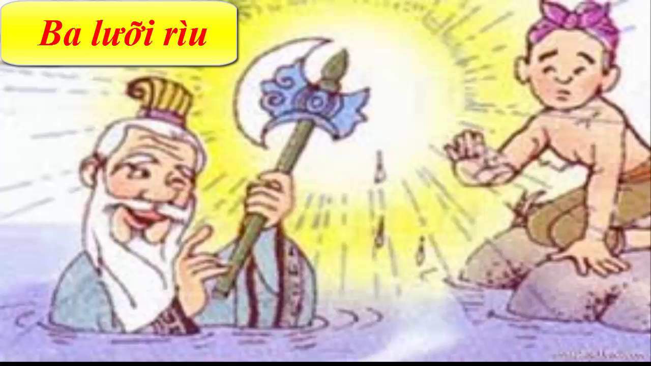 Truyện cổ tích: Câu chuyện amp;#34;Ba lưỡi rìuamp;#34; - 2
