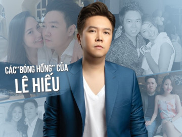 9 bóng hồng trong đời Lê Hiếu: Có diva, đả nữ, diễn viên múa nổi tiếng, ca sĩ, hot girl