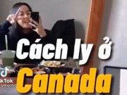 Clip Eva - Tiktok-trend: Cuộc sống của du học sinh cách ly dịch Covid 19 ở Canada được ghi lại cực "chất"