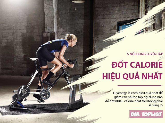 5 nội dung luyện tập đốt calorie hiệu quả nhất