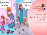 Làm mẹ - 9 quan niệm dạy con lỗi thời mà cha mẹ Việt nào cũng từng mắc phải