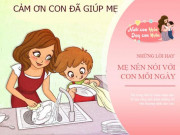 Làm mẹ - 9 lời yêu thương nếu mẹ nói với con mỗi ngày, trẻ tình cảm, thông minh hơn khi lớn
