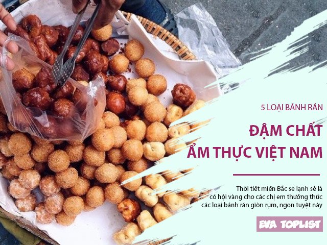Miền Bắc se lạnh, cùng xuống đường ăn ngay 5 loại bánh rán đậm chất Việt này!
