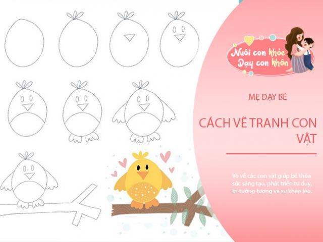 Dạy bé cách vẽ 15 con vật đơn giản tại nhà từ nét cơ bản, thành phẩm đẹp ngỡ ngàng