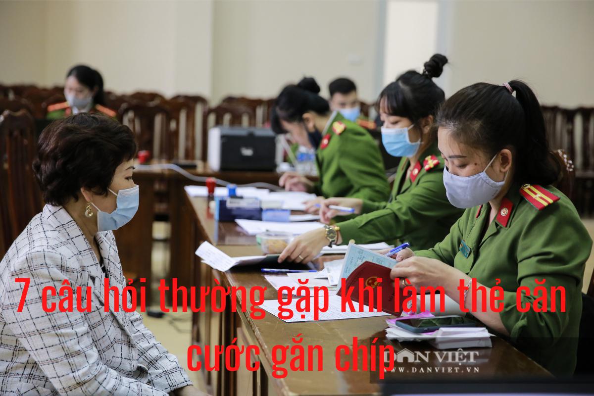 7 câu hỏi làm thẻ căn cước gắn chíp hay gặp nhất - 1