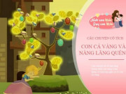 Làm mẹ - Truyện cổ tích: Con cá vàng và nàng Lãng Quên