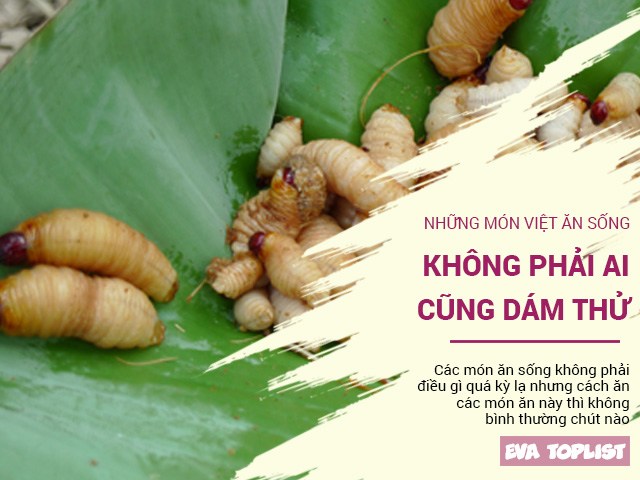 Những món Việt ăn sống nguyên con, không phải ai cũng dám thử