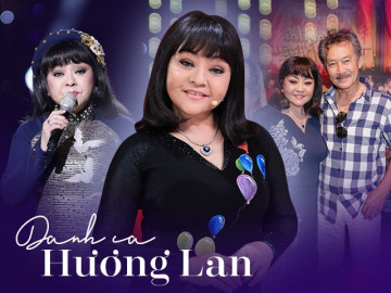 Chuyện tình sao hải ngoại Hương Lan: Cưới 34 năm chưa có con, chồng kỹ sư bù đắp mọi mặt