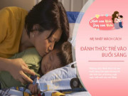 Làm mẹ - Vì sao mẹ Nhật gọi con dậy đi học mỗi sáng nhàn tênh, biết lý do bạn sẽ trầm trồ