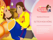 Làm mẹ - Truyện cổ tích: Sự tích hoa hồng